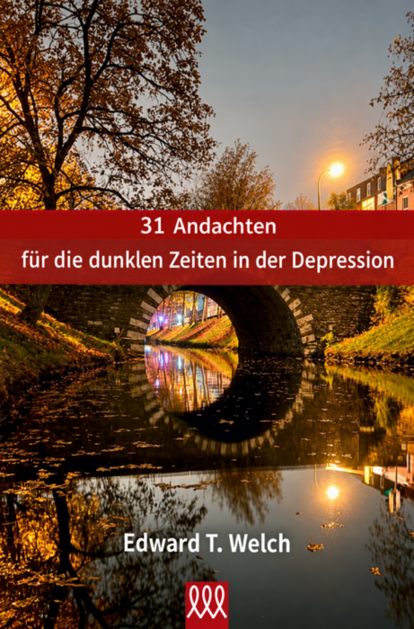 31 Andachten für die dunklen Zeiten in der Depression