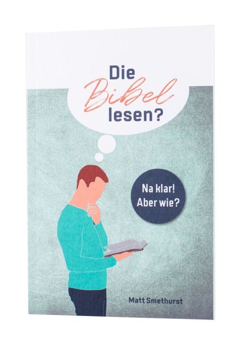 Cover - Die Bibel lesen? Na klar! Aber wie?