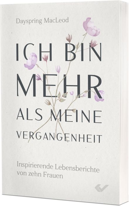 Cover - Ich bin mehr als meine Vergangenheit