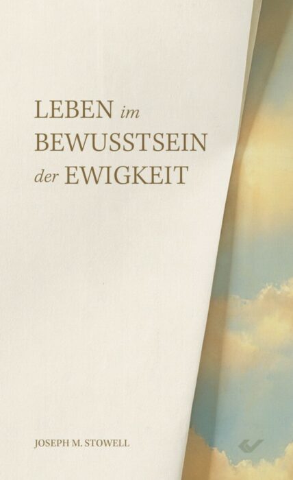 Leben im Bewusstsein der Ewigkeit